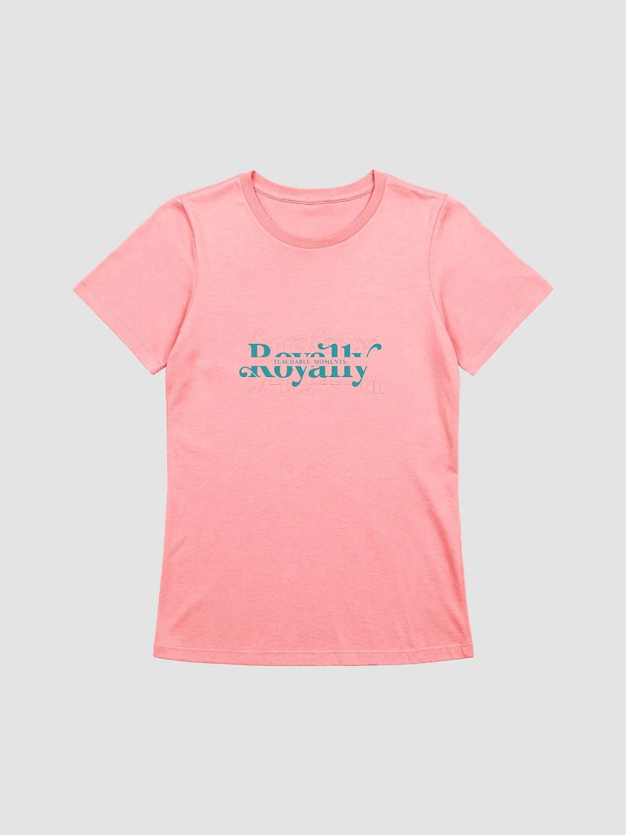 'Royally Teachable Moments' T-Shirt product image (1)