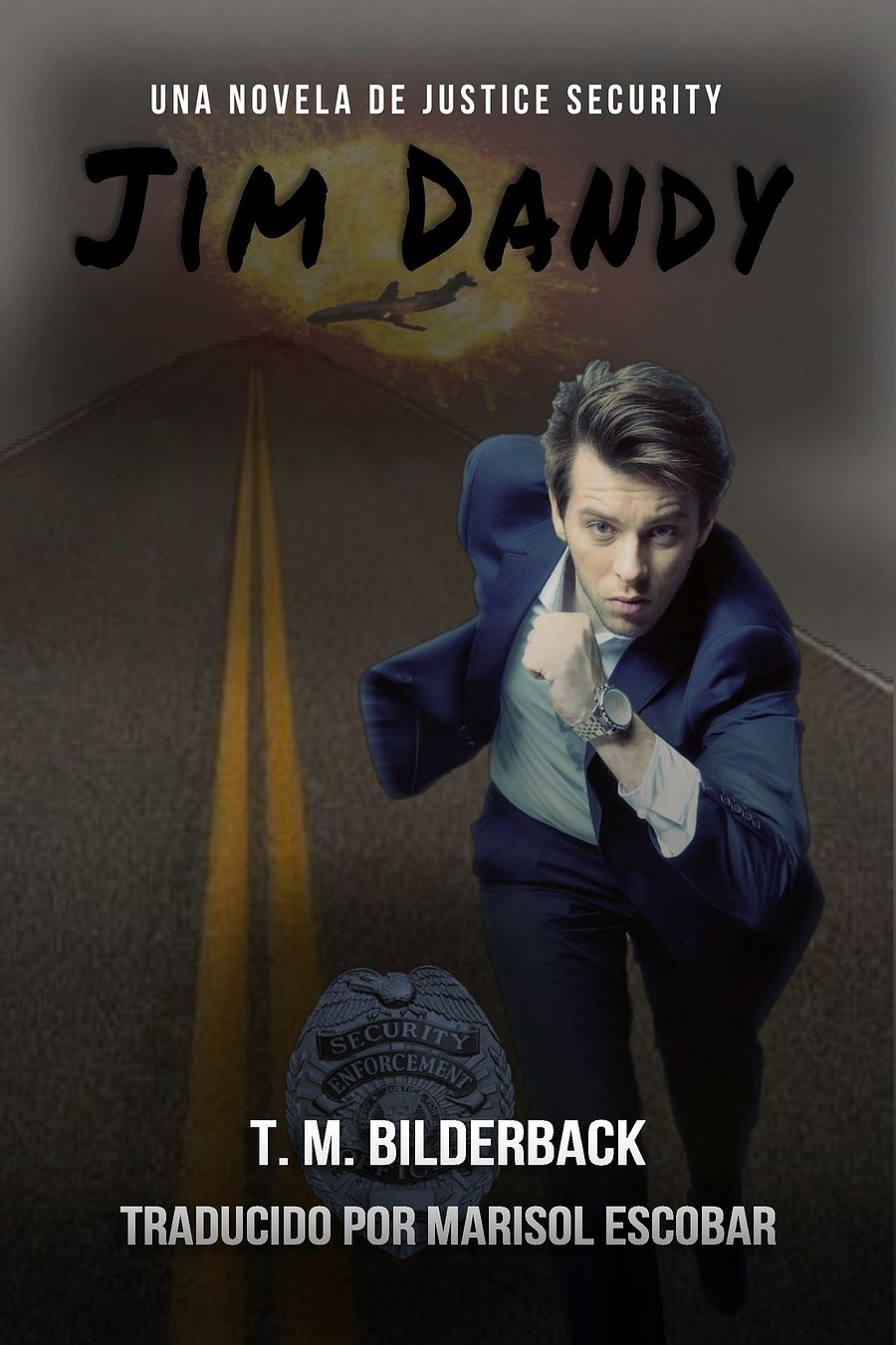 Jim Dandy - Una Novela De Justice Security product image (1)