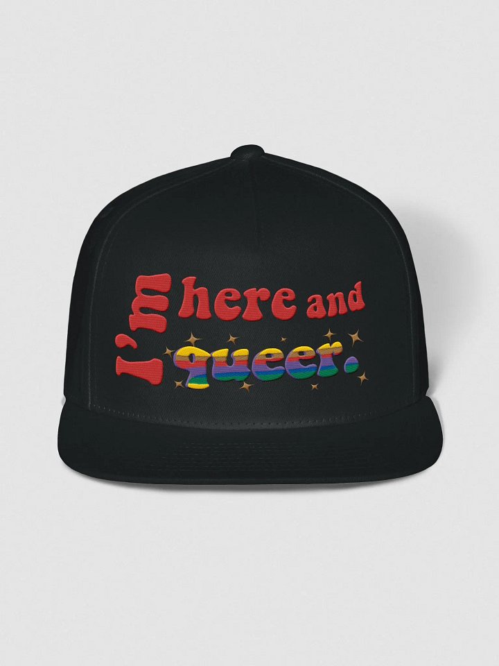 I'm Here and Queer Flat Snapback Cap product image (3)