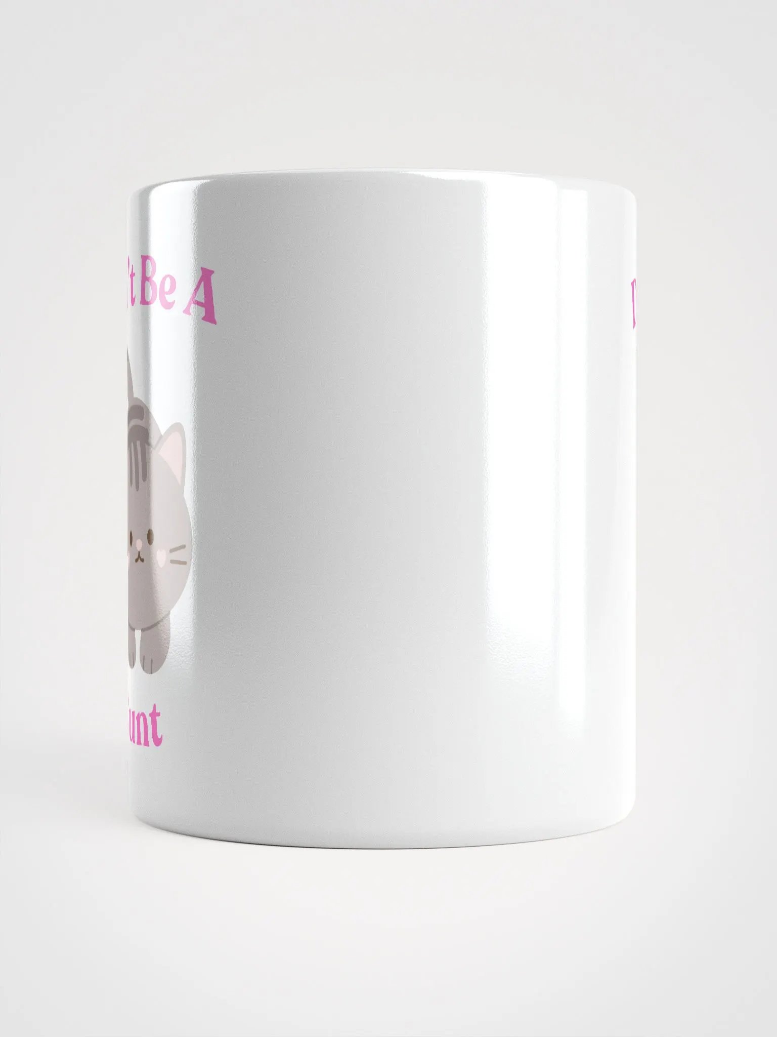 Don't be a C*nt Coffee Mug product image (5)