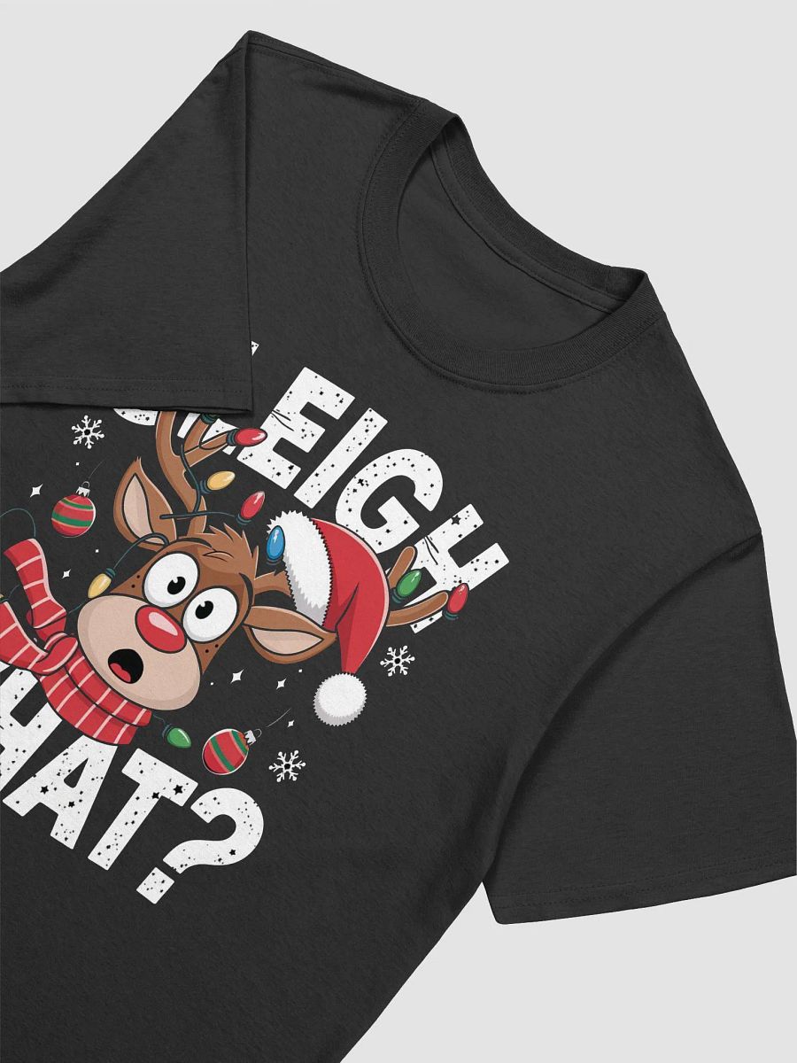 Sleigh What? Christmas T-Shirt | Funny Holiday Quote Tee | Festive Christmas Party Shirt product image (3)