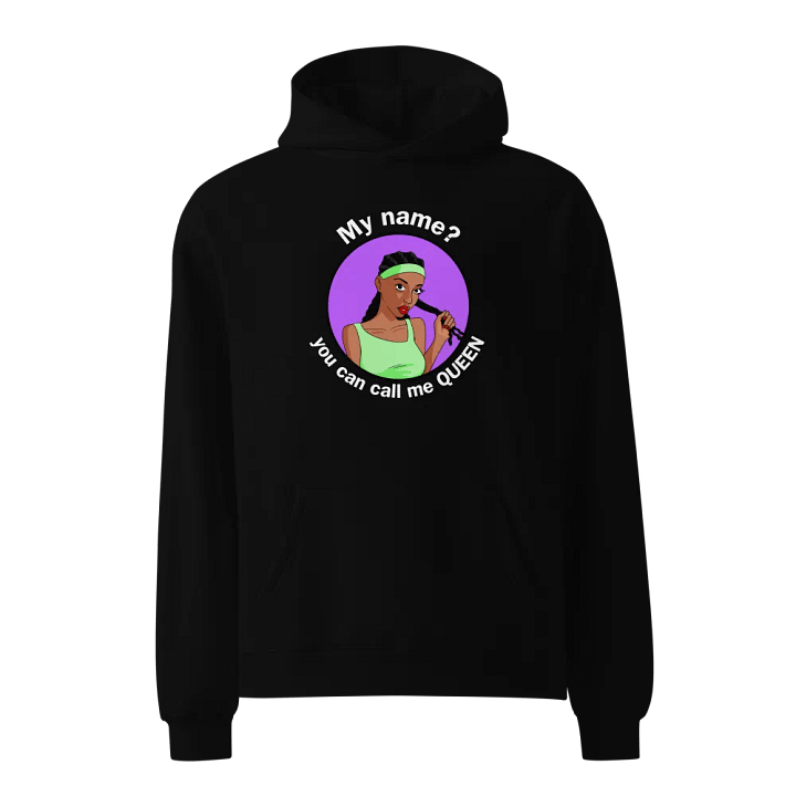 You Can Call Me Queen - premium, oversized hoodie product image (2)