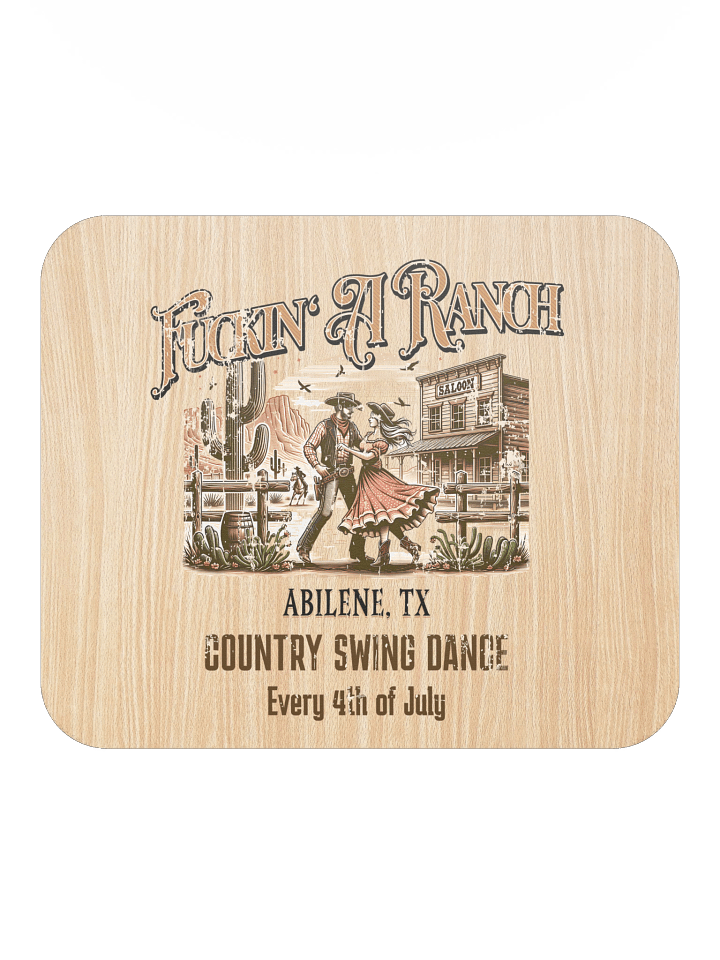 Fuckin' A Ranch Dance Mousepad product image (2)