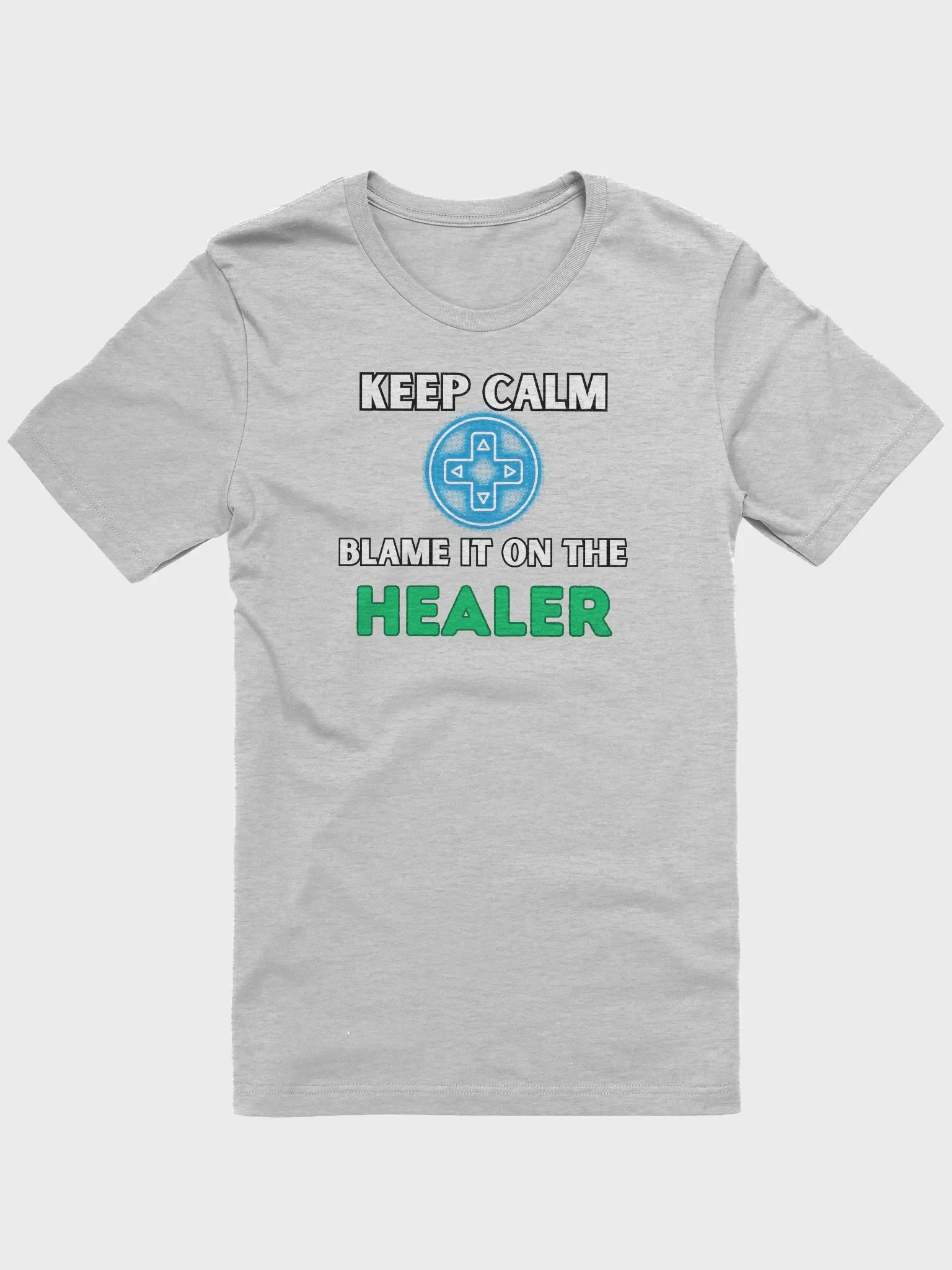 Keep Calm - Blame it on the Healer Shirt product image (3)