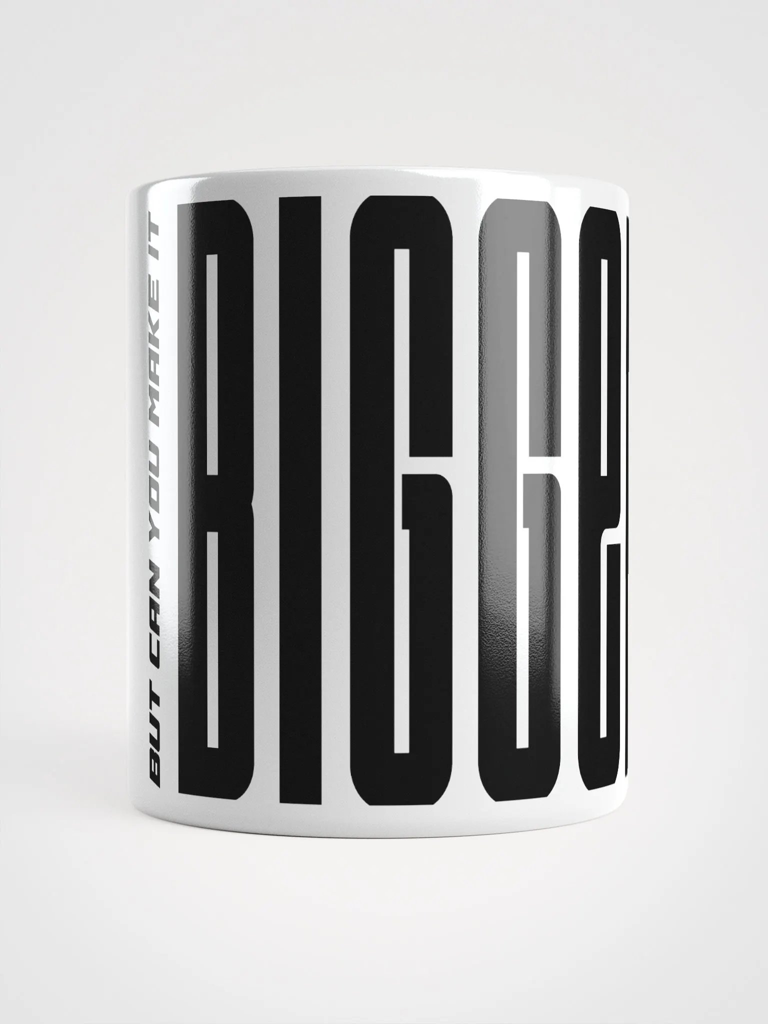 Make It Bigger Mug product image (1)