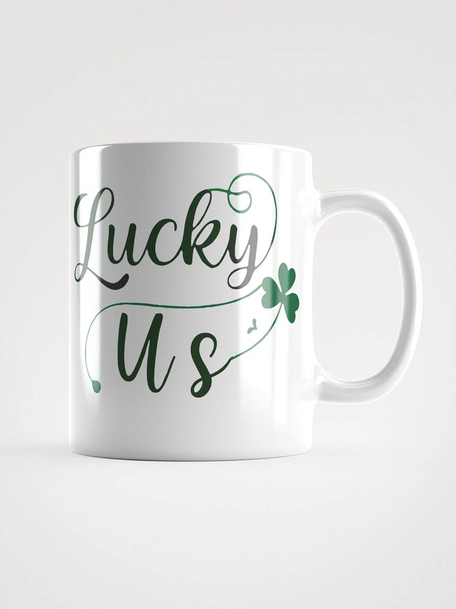 Lucky Us Shamrock St, Patrick's Day Mug product image (1)