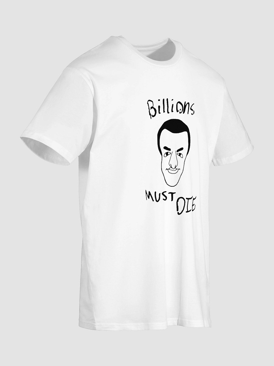 Fishtank Daniel - Billions Must Die T-Shirt (Dark Print) product image (4)