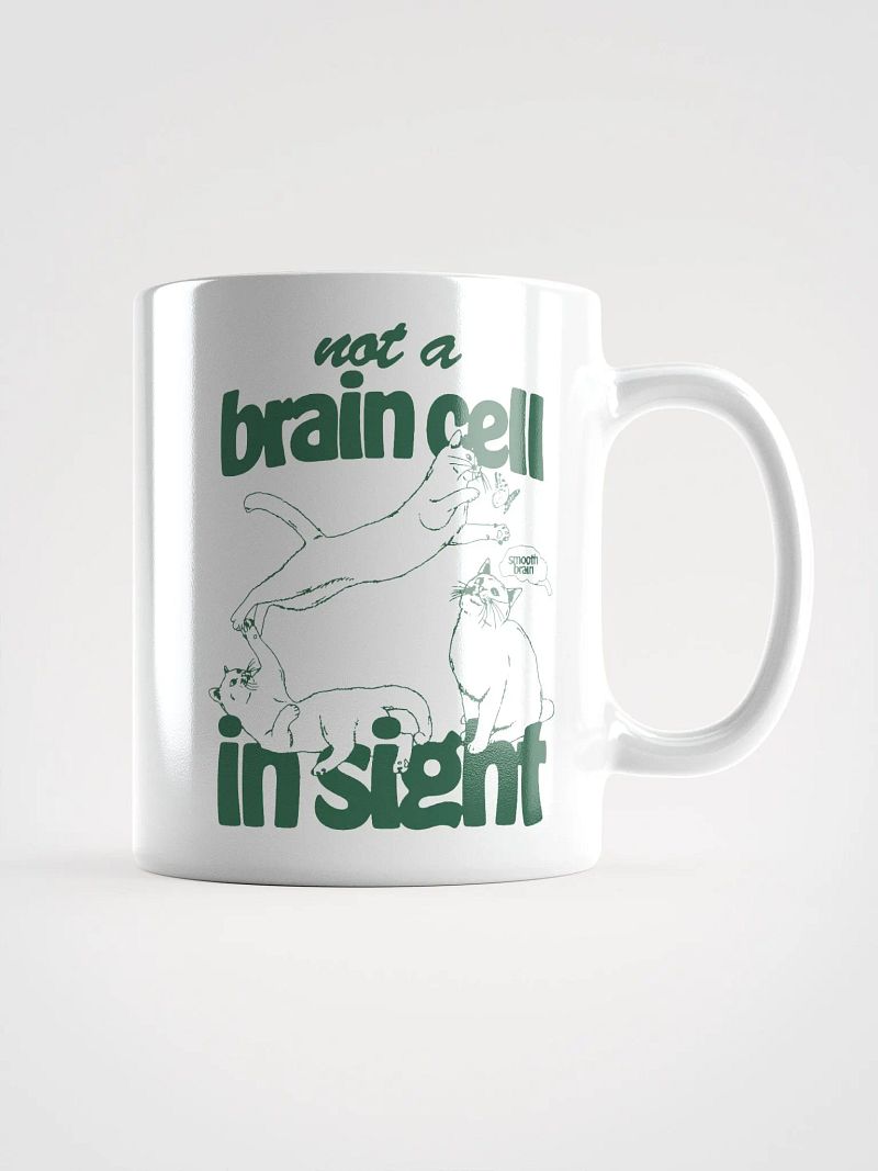 Not A Brain Cell In Sight Mug