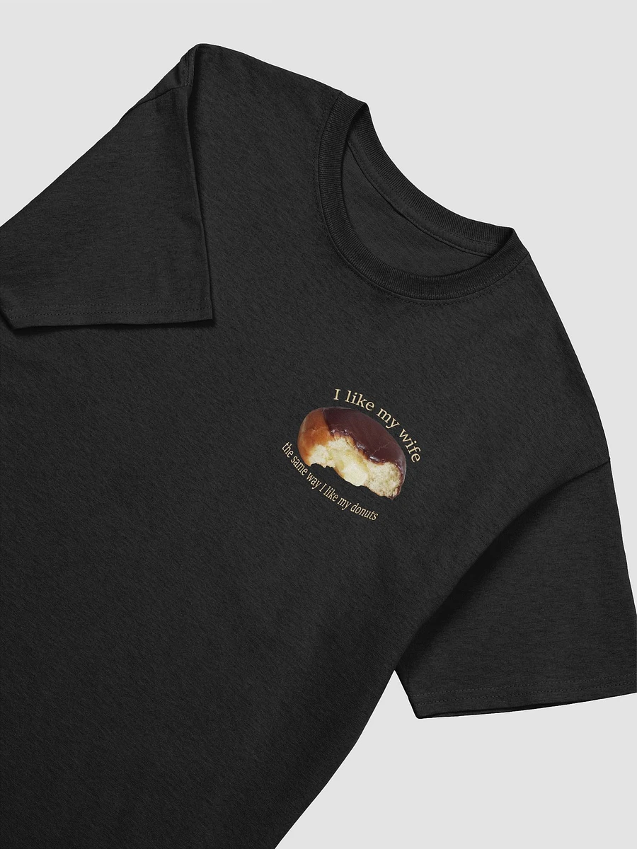 I like my wife the same way I like my donuts Shirt product image (21)
