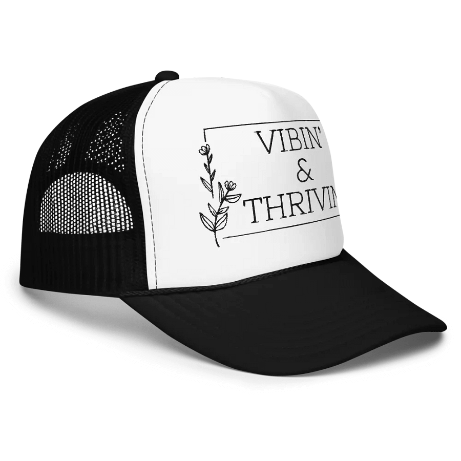 Vibin' & Thrivin' Foam Trucker Hat product image (3)