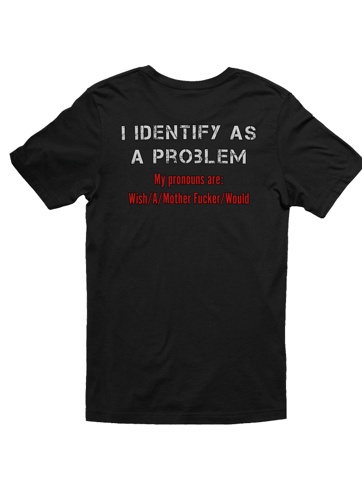 Identify Problem - Tee product image (17)