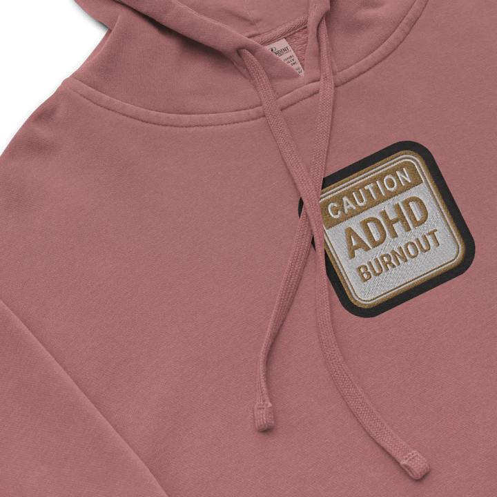 CAUTION: ADHD BURNOUT embroidered pigment hoodie (browbn bubble design) product image (1)