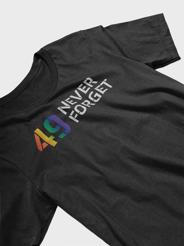 Never Forget the Forty-Nine Pulse Memorial T-Shirt product image (2)