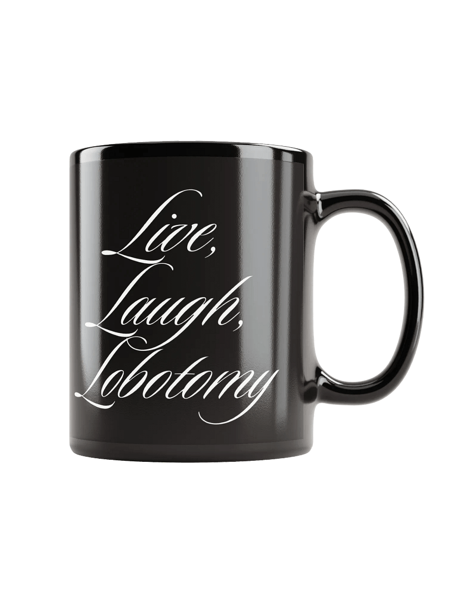 Live, Laugh, Lobotomy Mug product image (4)
