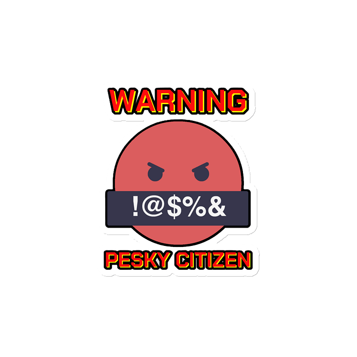 WARNING : PESKY CITIZEN product image (2)
