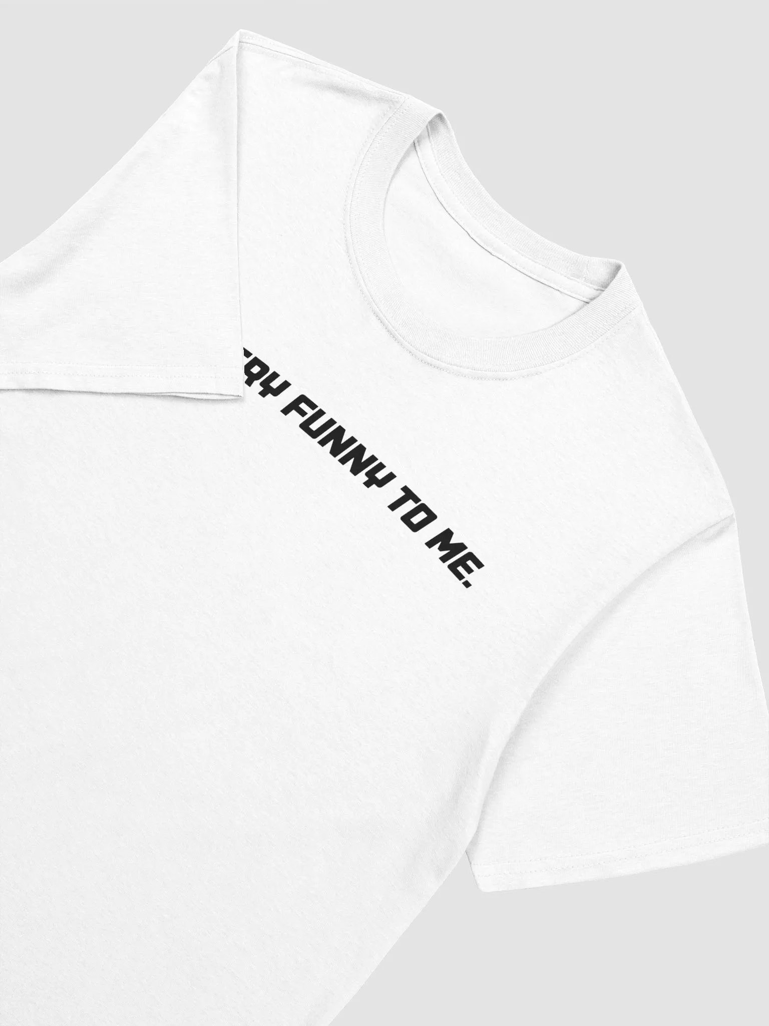 Very Funny To Me Tee product image (3)