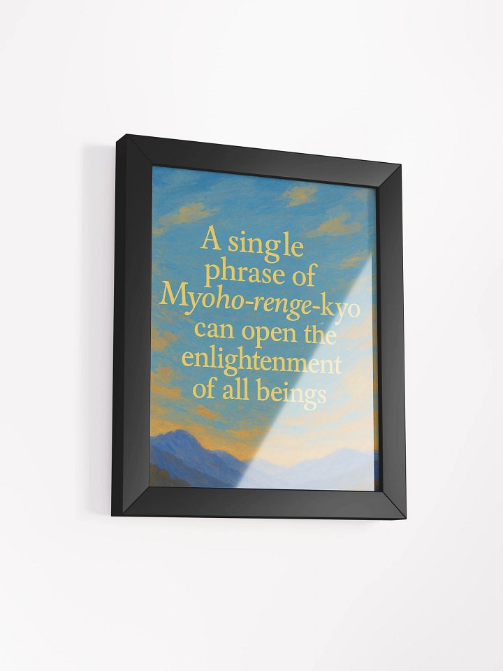 Myoho-renge-kyo Framed Poster – Enlightenment of All Beings Quote for Nichiren Buddhists product image (28)