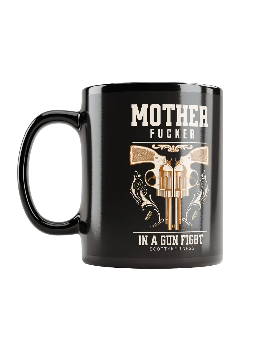 MF In A Gun Fight Mug product image (6)