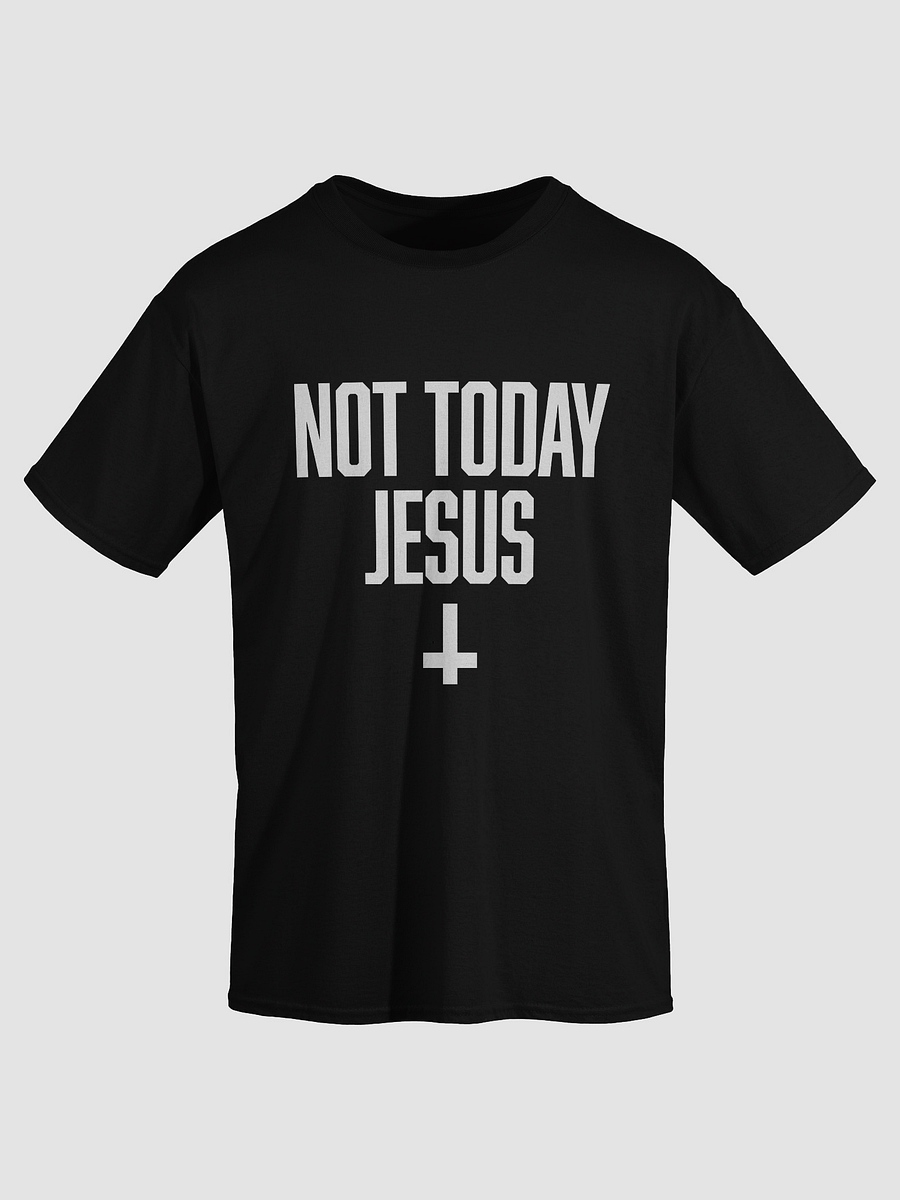 Not Today Jesus - Shirt product image (5)