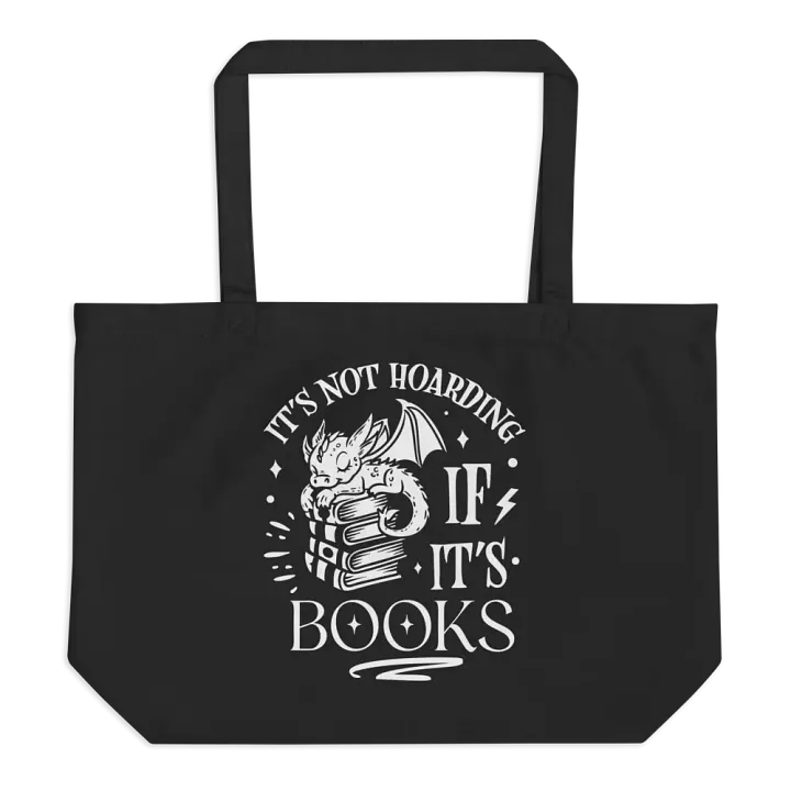 It's Not Hording If It's Books Bag product image (1)