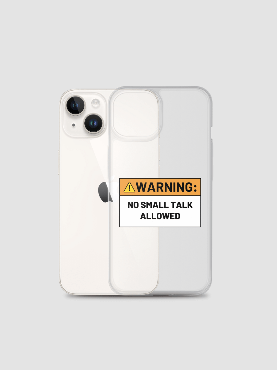 NO SMALL TALK Clear Case for iPhone® product image (2)