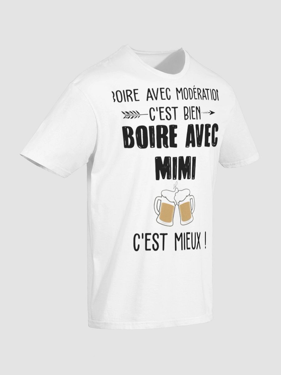 Boire avec modération c’est bien boire avec Mimi c’est mieux product image (38)