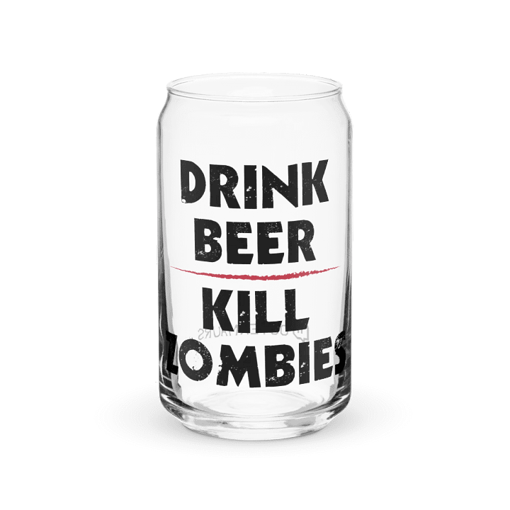 Drink Beer Kill Zombies Glass product image (1)