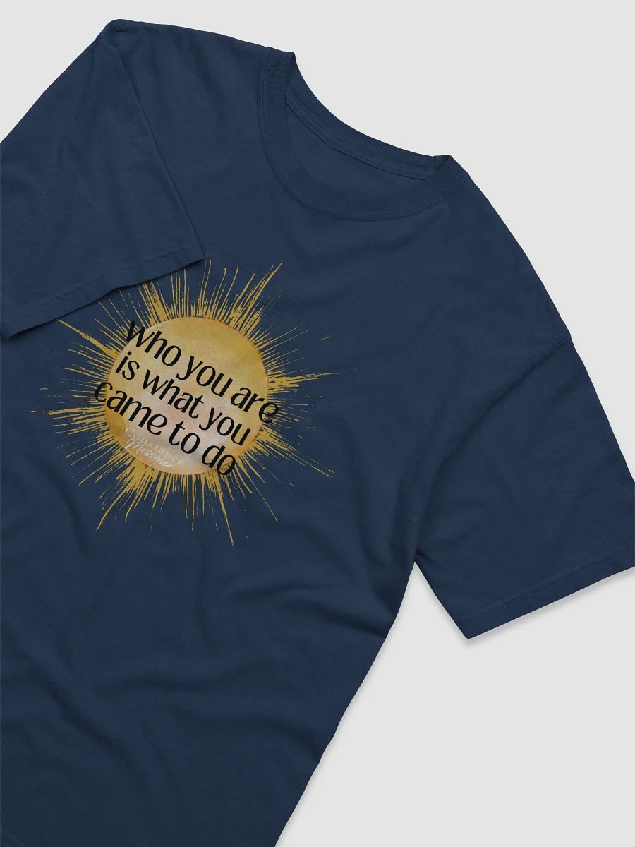 Who You Are... Unisex Tee product image (3)