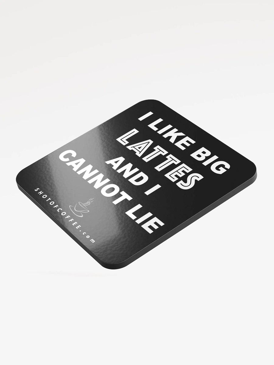 I LIKE BIG LATTES - GLOSSY COASTER product image (4)