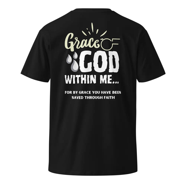 Grace of God within me T-shirt product image (1)