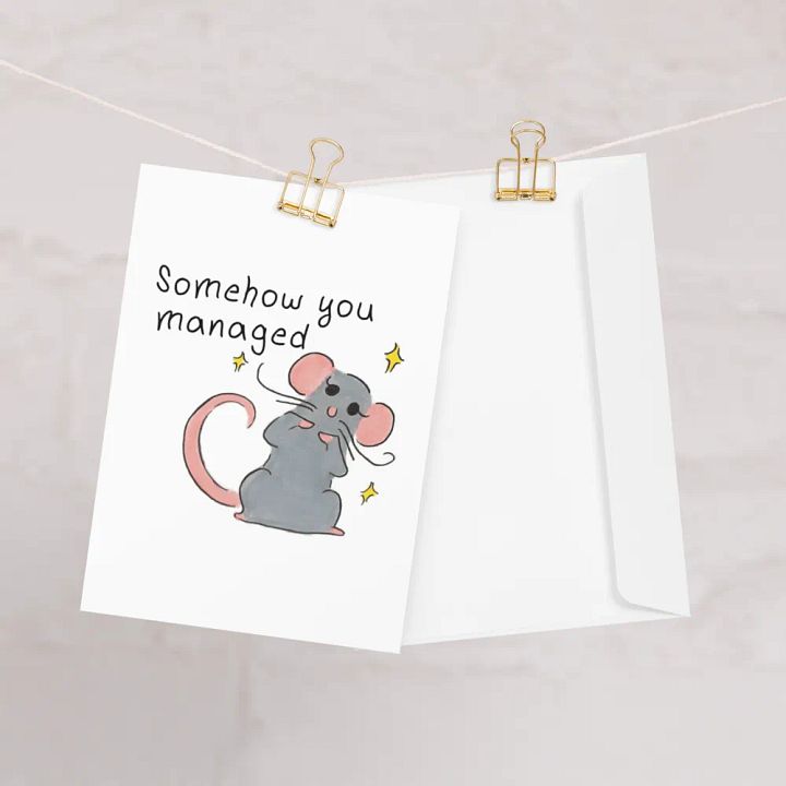 Somehow You Managed - A Greeting product image (2)