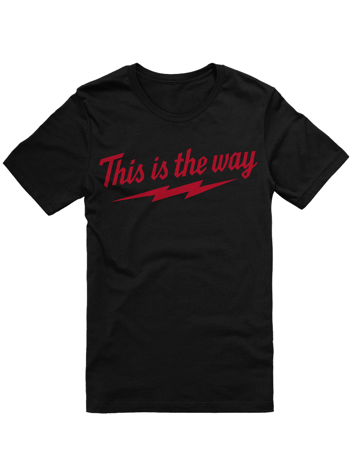 THIS IS THE WAY TEE (RED LOGO) product image (2)