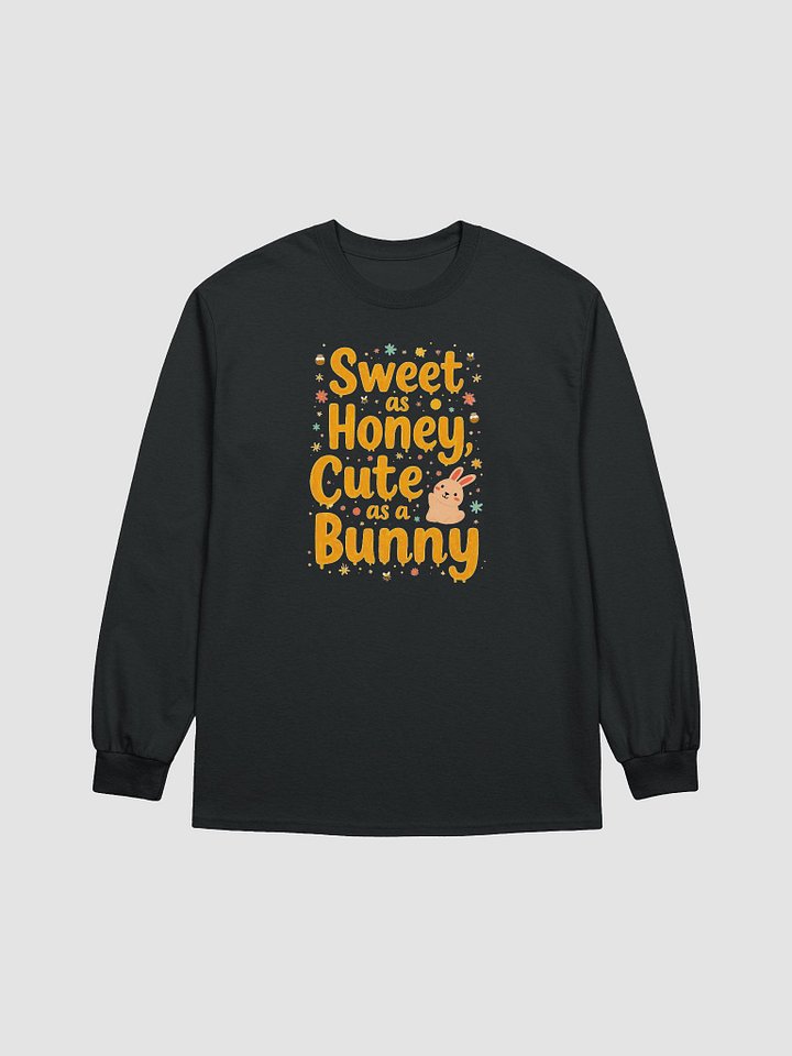 Sweet as Honey, Cute as a Bunny Long Sleeve Tee product image (4)