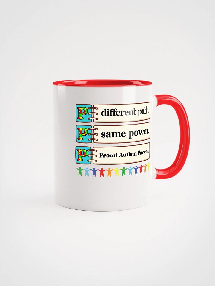 Different path'. Same Power. Proud Autism Parent Ceramic Mug. product image (1)