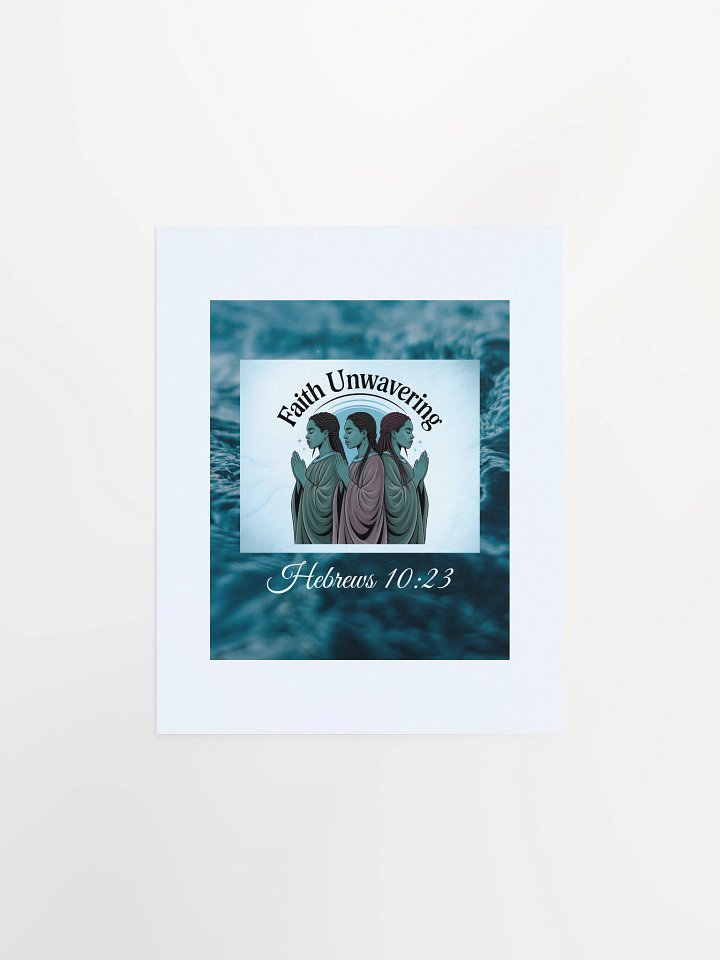 Unwavering Faith Christian Paper Matte Poster - Printable product image (1)