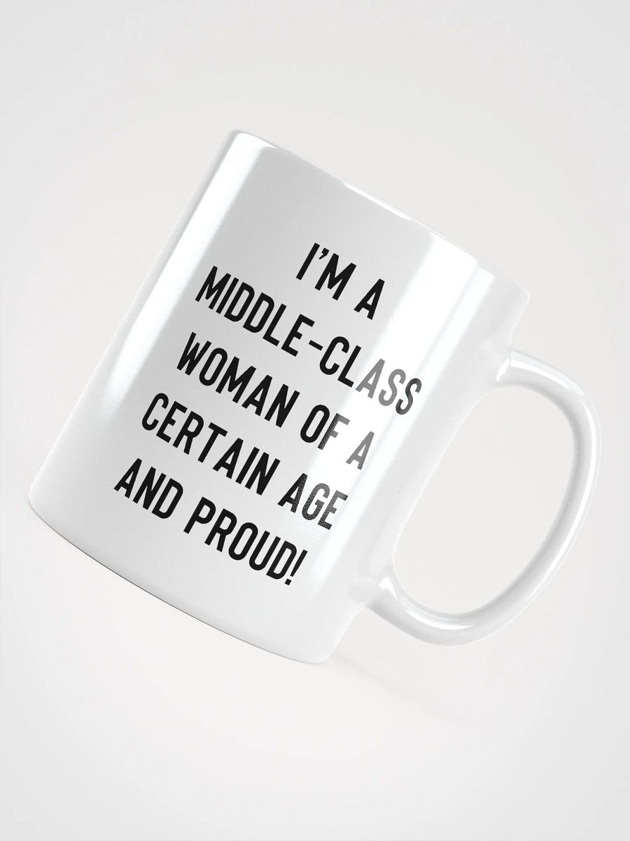 Middle-Class Woman And Proud - Light/Bold Font Mug product image (4)