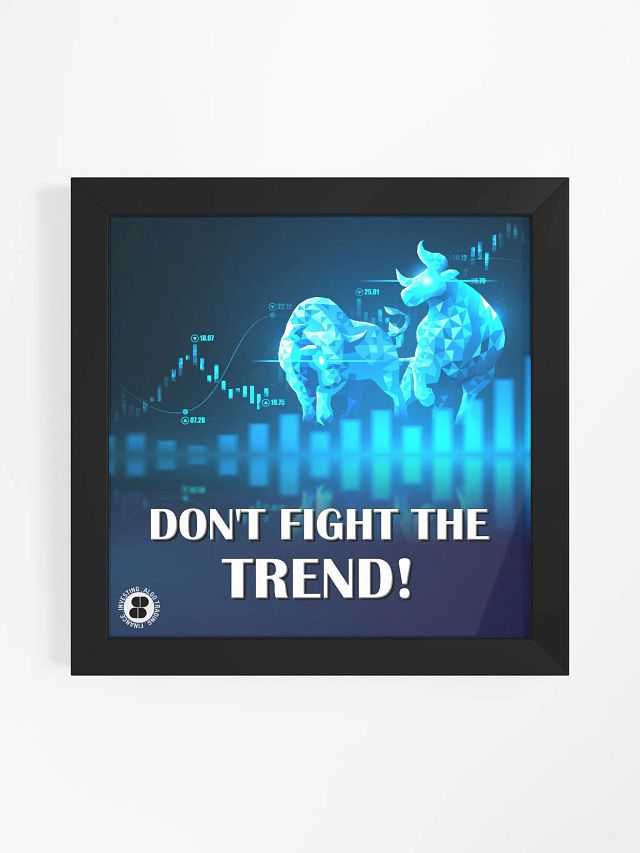 Don't fight the trend poster product image (2)