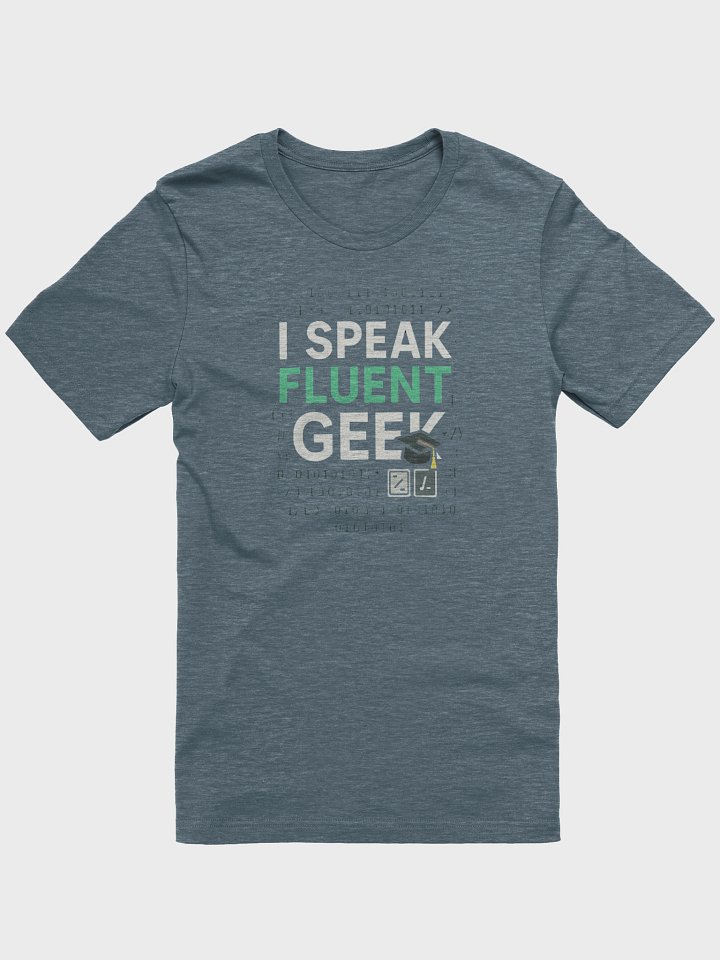 I SPEAK FLUENT GEEK product image (13)