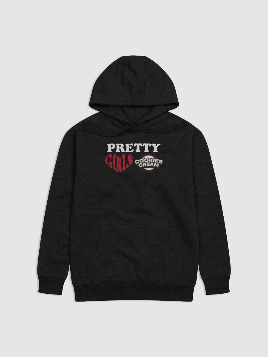 Pretty Girls LOVE Cookies & Cream Hoodies product image (3)