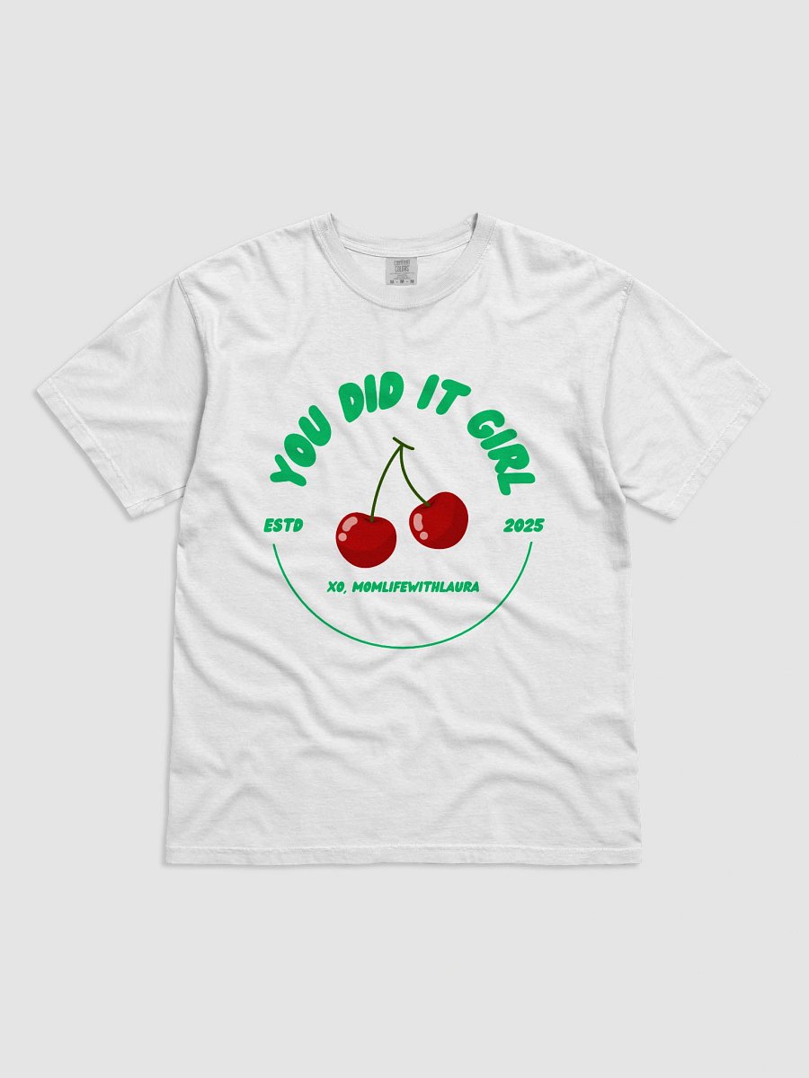 You Did it Girl Cherries Comfort Colors Tee - Green/White product image (1)
