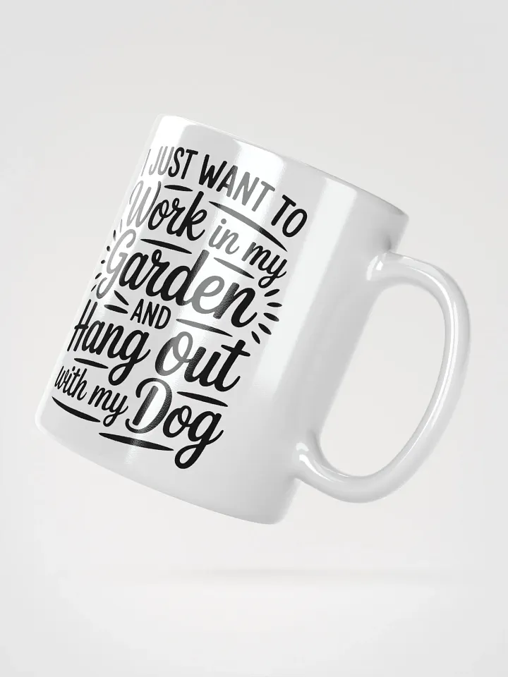 Work In the Garden Hang With the Dog Mug product image (6)