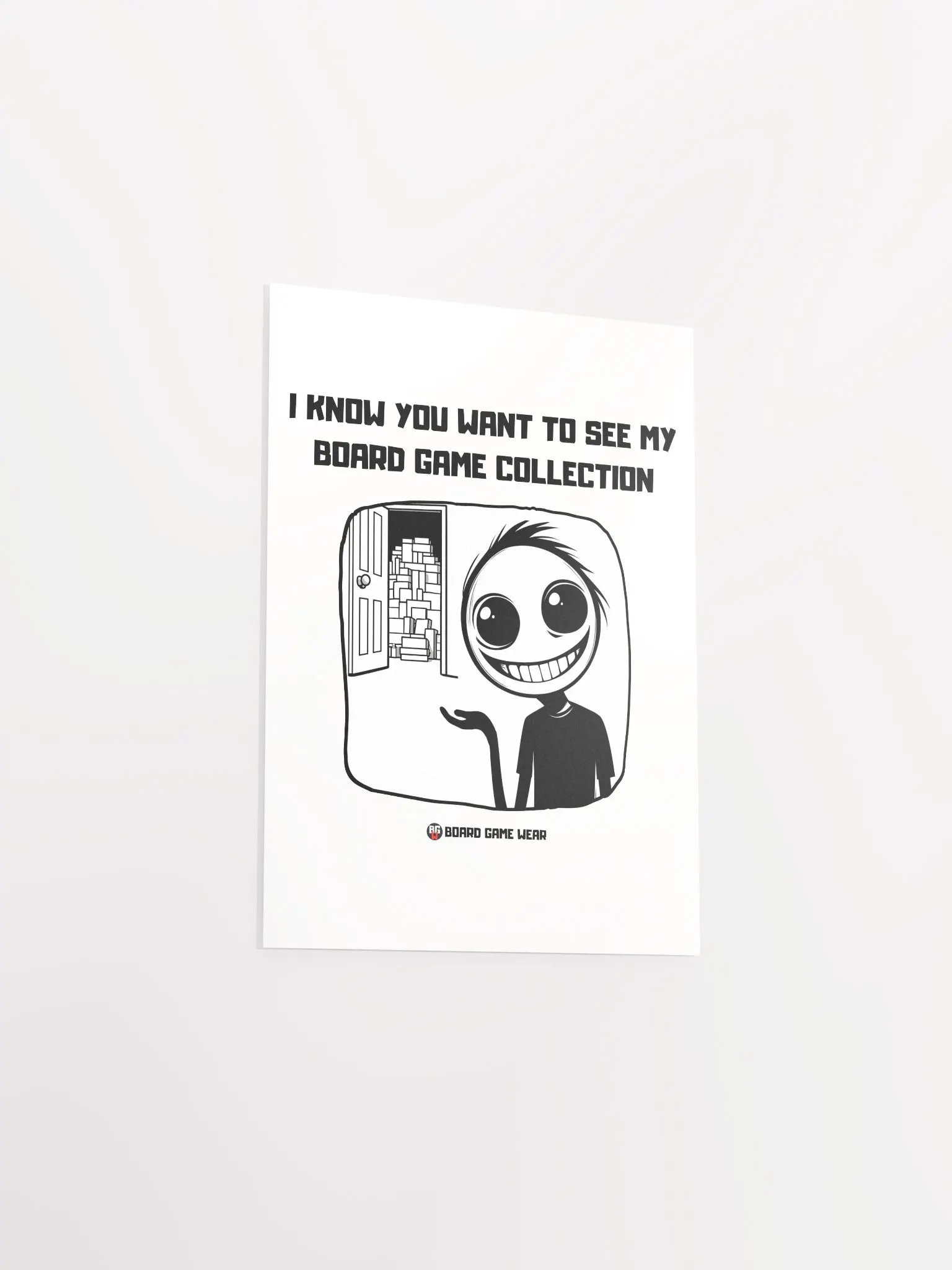 I know you want to see my Board Game Collection | Poster product image (28)