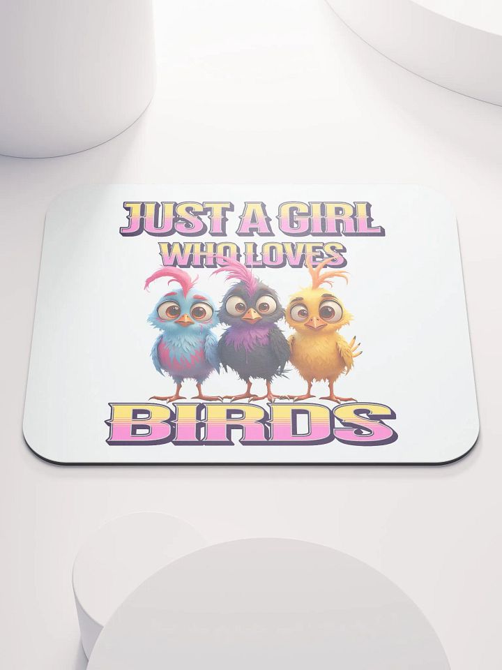 Just A Girl Who Loves Birds Whimsical Trio Mouse Pad product image (2)