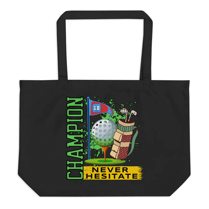 Champion Never Hesitate Golfing Organic Tote Bag product image (1)