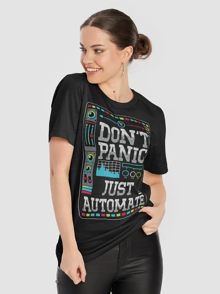 Don't Panic Just Automate – Funny Music production T-Shirt product image (2)