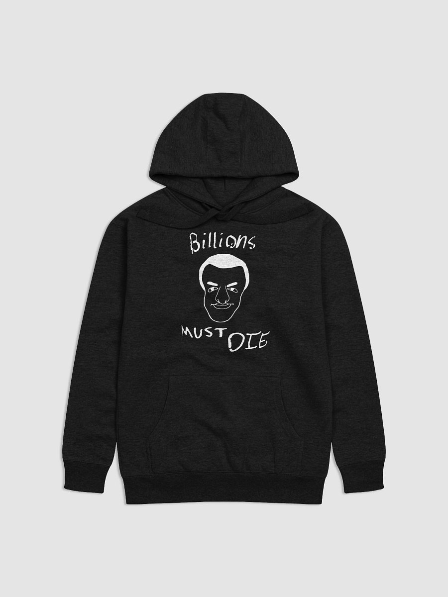 Fishtank Daniel - Billions Must Die Unisex Hoodie (White Print) product image (1)
