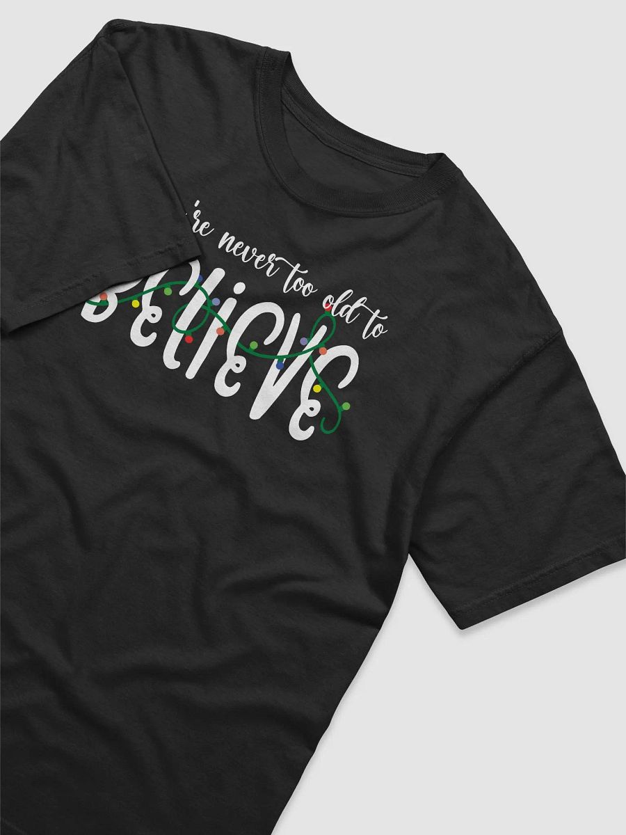 You're Never Too Old To Believe product image (4)
