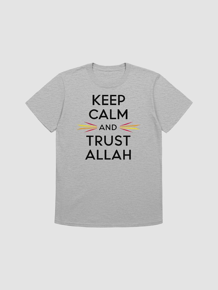 Keep Calm and Trust Allah Unisex T-Shirt product image (1)