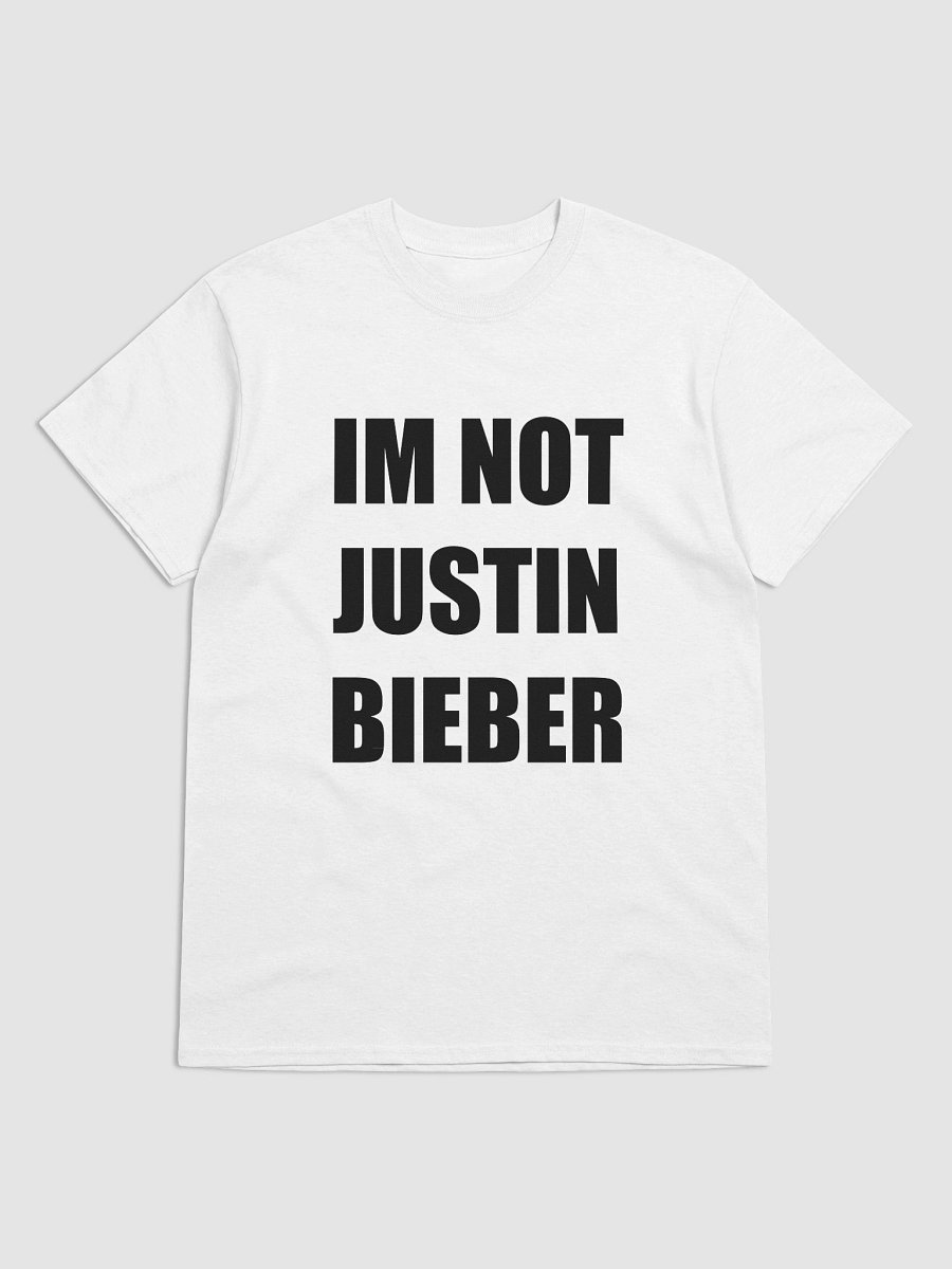 IM NOT JUSTIN BIEBER T-Shirt product image (1)