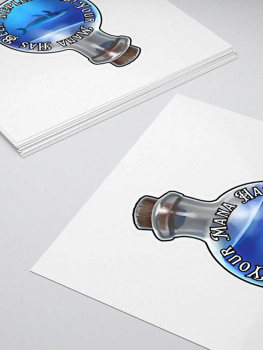 Your Mana Has Been Replenished Sticker product image (4)